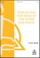 This Is the Day Which the Lord Has Made SATB choral sheet music cover